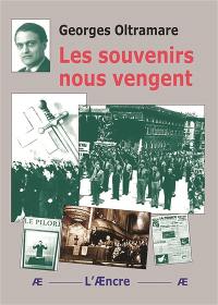 Les souvenirs nous vengent