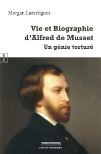 Vie et biographie d'Alfred de Musset : un génie torturé