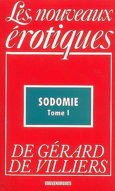 Sodomie délirante. Vol. 1 Sodomie délirante. Vol. 1