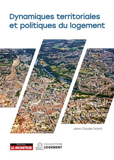 Dynamiques territoriales et politiques du logement