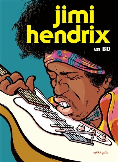 Jimi Hendrix en BD Jimi Hendrix en BD