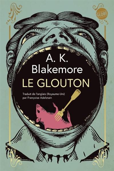 Le glouton Le glouton