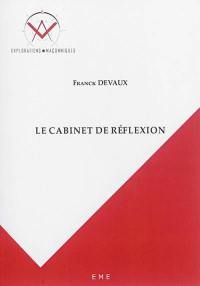 Le cabinet de réflexion