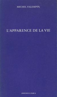 L'apparence de la vie