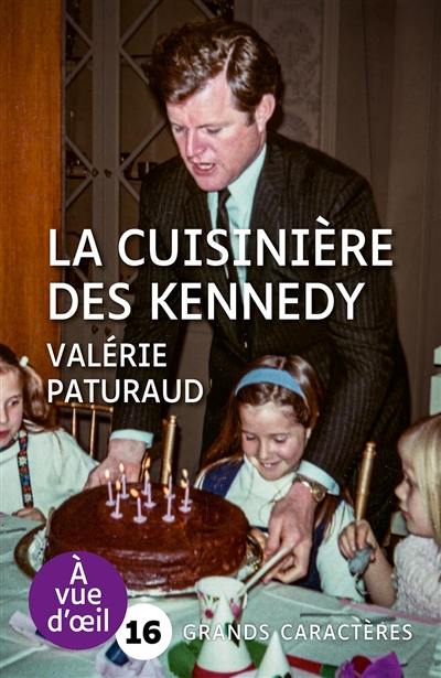 La cuisinière des Kennedy La cuisinière des Kennedy