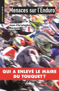Menaces sur l'Enduro