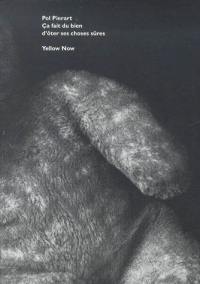 Ça fait du bien d'ôter ses choses sûres