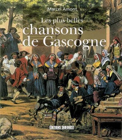 Les plus belles chansons de Gascogne