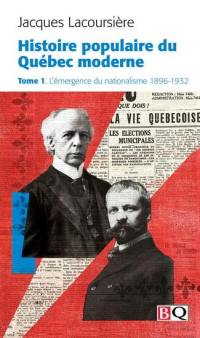 L'émergence du nationalisme, 1896-1932 1