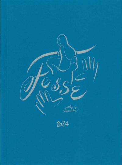 Fesse : culligrammes et filles de fer Fesse : culligrammes et filles de fer