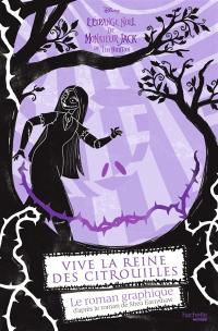 L'étrange Noël de monsieur Jack de Tim Burton. Vive la reine des citrouilles : le roman graphique
