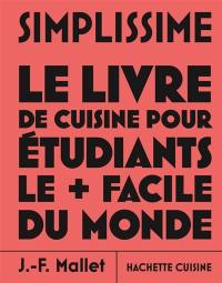 Simplissime : le livre de cuisine pour étudiants le + facile du monde