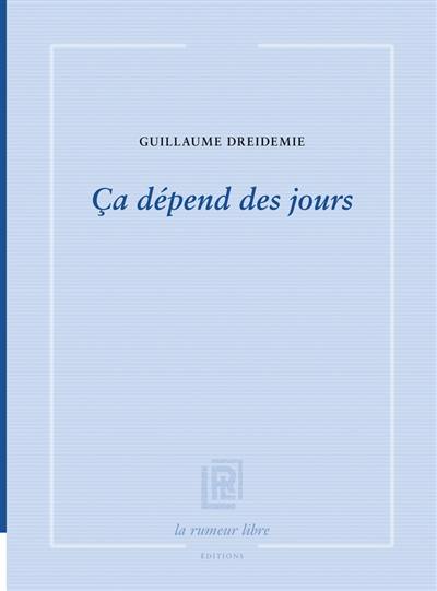 Ca dépend des jours