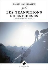 Les transitions silencieuses : dernier rendez-vous avec le K2