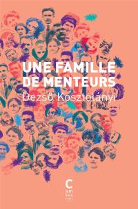 Une famille de menteurs