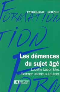 Les démences du sujet âgé