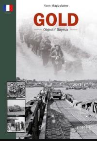 Gold : objectif Bayeux