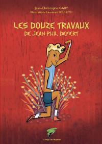 Les 12 travaux de Jean-Phil Defert