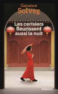 Les cerisiers fleurissent aussi la nuit