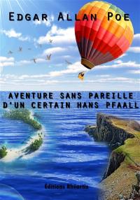 Aventure sans pareille d'un certain Hans Pfaall
