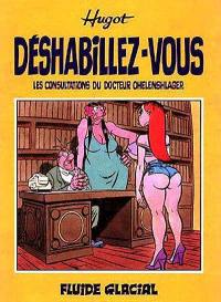 Déshabillez-vous : les consultations du docteur Ohelenshlager Déshabillez-vous : les consultations du docteur Ohelenshlager