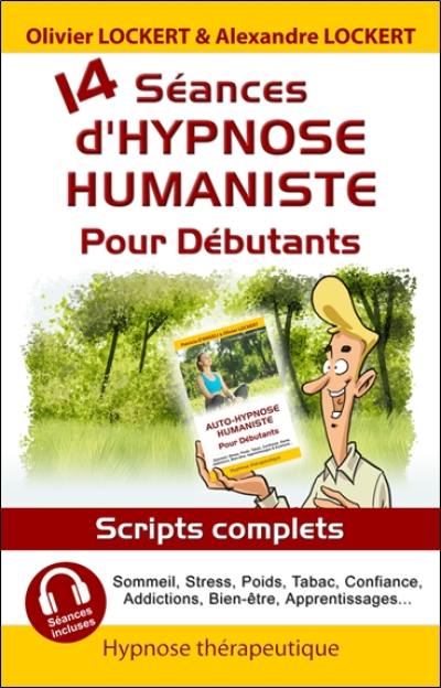 Lockiert Livre : 14 séances d'hypnose humaniste pour débutants : sommeil, stress ...
