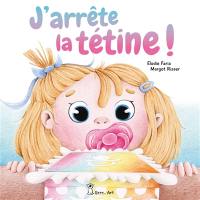 J'arrête la tétine !