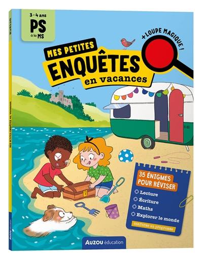 Mes petites enquêtes en vacances : PS à la MS, 3-4 ans : conforme au programme