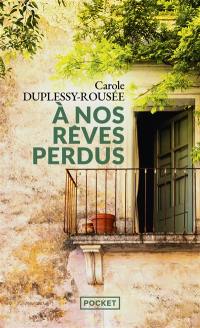 A nos rêves perdus