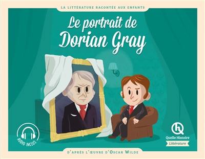 Le portrait de Dorian Gray Le portrait de Dorian Gray