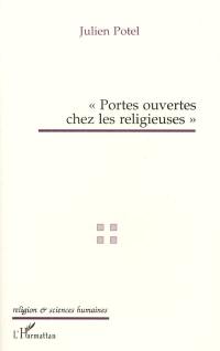 Portes ouvertes chez les religieuses