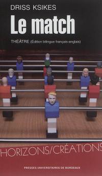 Le match : théâtre