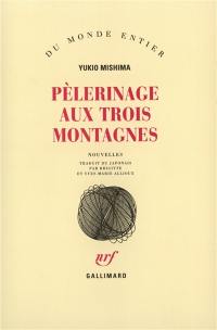 Pèlerinage aux trois montagnes