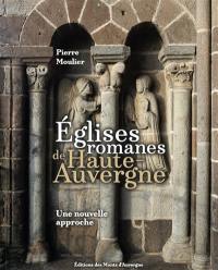 Eglises romanes de Haute-Auvergne : une nouvelle approche