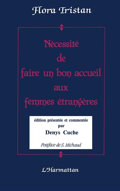 Nécessité de faire un bon accueil aux femmes étrangères Nécessité de faire un bon accueil aux femmes étrangères