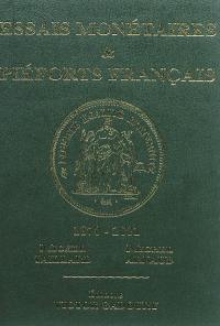 Essais monétaires & piéforts français : 1870-2001