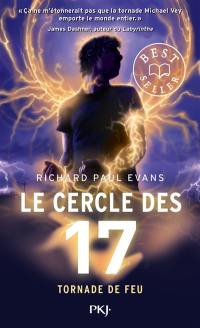 Le cercle des 17. Vol. 5. Tornade de feu