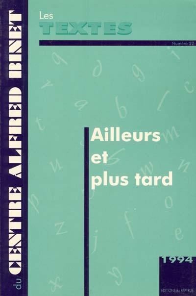 Ailleurs et plus tard Ailleurs et plus tard