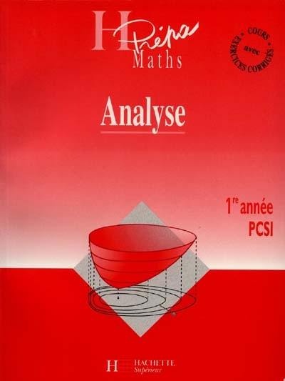 Analyse PCSI, 1re année Analyse PCSI, 1re année