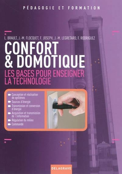 Confort & domotique : les bases pour enseigner la technologie