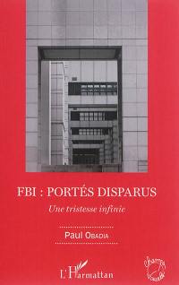 FBI : portés disparus : une tristesse infinie