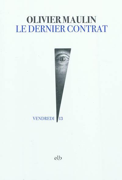 Le dernier contrat Le dernier contrat