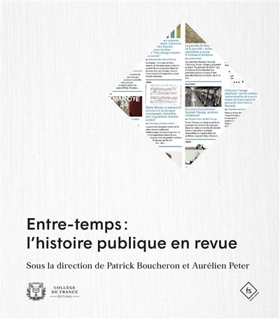 Entre-temps : l'histoire publique en revue
