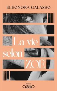 La vie selon Zoé
