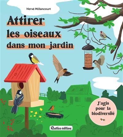 Attirer les oiseaux dans mon jardin Attirer les oiseaux dans mon jardin