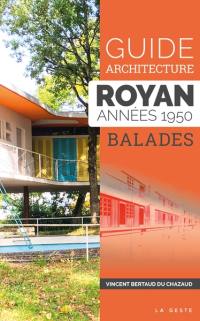 Guide architecture de Royan : années 1950 : balades