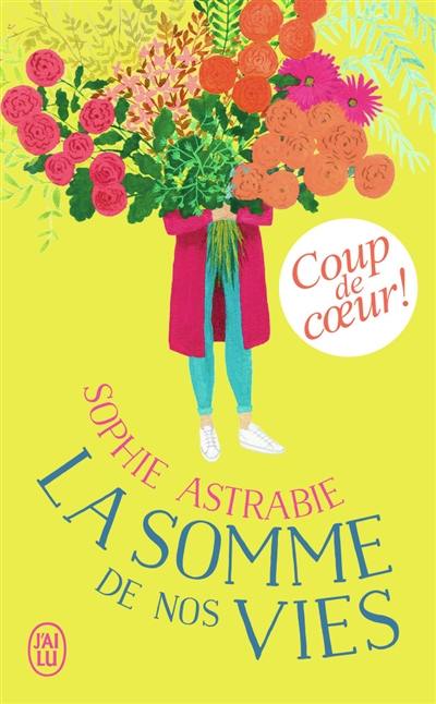 La somme de nos vies La somme de nos vies