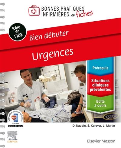 Urgences : bien débuter : rôle de l'IDE Urgences : bien débuter : rôle de l'IDE