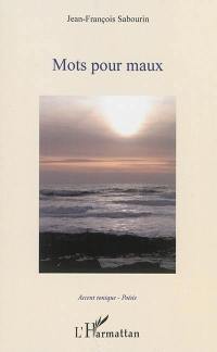 Mots pour maux