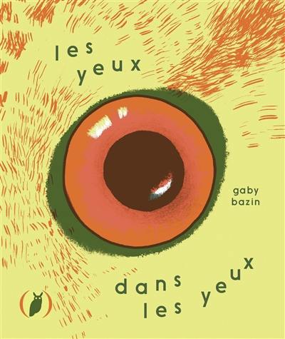 Les yeux dans les yeux